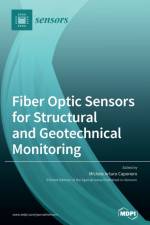 Fiber Optic Sensors for Structural and Geotechnical Monitoring af MICHELE AR CAPONERO
