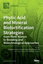 Phytic Acid and Mineral Biofortification Strategies af ELEONORA COMINELLI