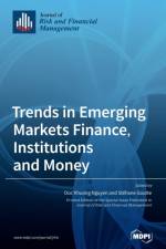 Trends in Emerging Markets Finance, Institutions and Money af DUC NGUYEN