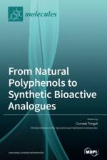From Natural Polyphenols to Synthetic Bioactive Analogues af Corrado Tringali