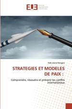 Strategies Et Modeles de Paix af Falk Litane Petegou