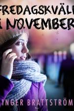 Fredagskväll i november af Inger Brattström