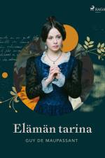Elämän tarina af Guy de Maupassant