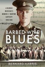 Barbed-Wire Blues af Bernard Harris