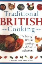 Traditional British Cooking af Hilaire Walden