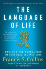 The Language of Life af Francis S. Collins