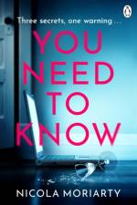 You Need To Know af Nicola Moriarty