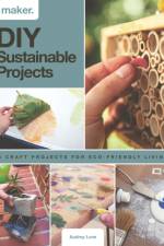 Maker.DIY Sustainable Projects af Audrey Love