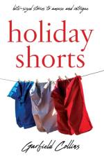 Holiday Shorts af Garfield Collins