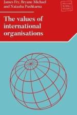The Values of International Organizations af James D. Fry