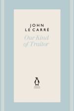Our Kind of Traitor af John le Carre