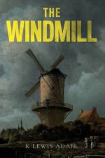 The Windmill af K Lewis Adair