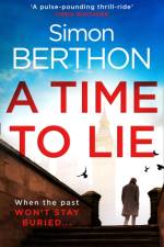 A Time to Lie af Simon Berthon