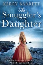 The Smuggler’s Daughter af Kerry Barrett