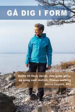 Gå dig i form af Marina Aagaard