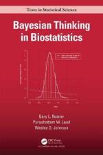 Bayesian Thinking in Biostatistics af Gary L (Johns Hopkins Medicine Rosner