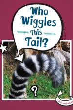 Who Wiggles This Tail? af Cari Meister