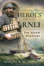 Heroes of the RNLI af Martyn R Beardsley