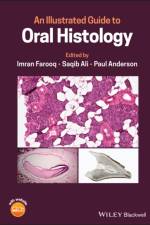 An Illustrated Guide to Oral Histology af I Farooq