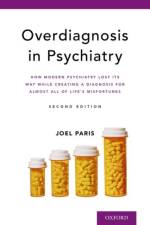 Overdiagnosis in Psychiatry af Joel (Professor of Psychiatry Emeritus Paris