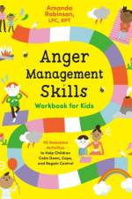 Anger Management Skills Workbook for Kids af Amanda (Amanda Robinson) Robinson