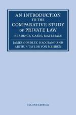 An Introduction to the Comparative Study of Private Law af James (Tulane University Gordley