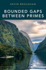 Bounded Gaps Between Primes af Kevin (University of Waikato Broughan