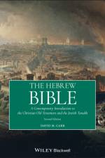 The Hebrew Bible af David M. (Union Theological Seminary Carr