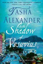 In the Shadow of Vesuvius af Tasha Alexander