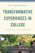 Transformative Experiences in College af Neal Christopherson