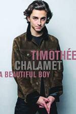 Timothee Chalamet: A Beautiful Boy af Mick O'Shea