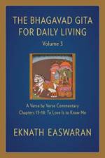 The Bhagavad Gita for Daily Living, Volume 3 af Eknath Easwaran