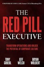 The Red Pill Executive af Tony Gruebl