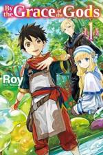 By the Grace of the Gods: Volume 1 af Roy
