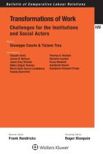 Transformations of Work: Challenges for the Institutions and Social Actors af Giuseppe Casale