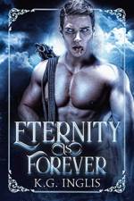 Eternity Is Forever af K G Inglis