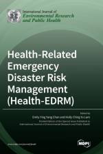 Health-Related Emergency Disaster Risk Management (Health-EDRM) af EMILY YING YA CHAN