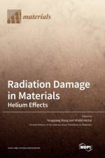 Radiation Damage in Materials af Yongqiang Wang