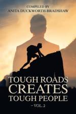 Tough Roads Create Tough People - Vol. 2