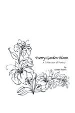 Poetry Garden Bloom af Eileen Fierro