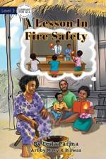Lesson In Fire Safety