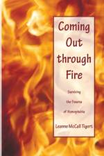 Coming Out through Fire af Leanne McCall Tigert
