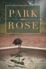 Park Rose af Tiffaney Dulaney