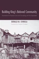 Building King's Beloved Community af Donald M Chinula