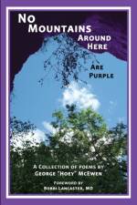 No Mountains Around Here Are Purple af George Hoey McEwen