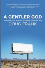 Gentler God af Doug Frank