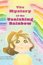 The Mystery of the Vanishing Rainbow af Victor Biton