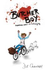 Butcher Boy af Dik Cavanagh