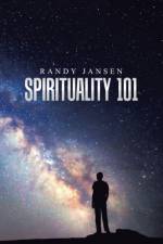 Spirituality 101 af Randy Jansen