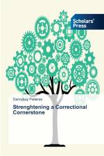 Strenghtening a Correctional Cornerstone af Dannyboy Pieterse